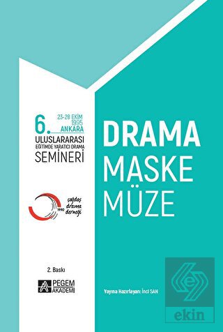 6. Uluslararası Eğitimde Yaratıcı Drama Semineri