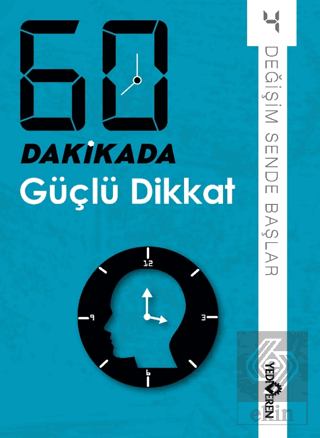 60 Dakikada Güçlü Dikkat