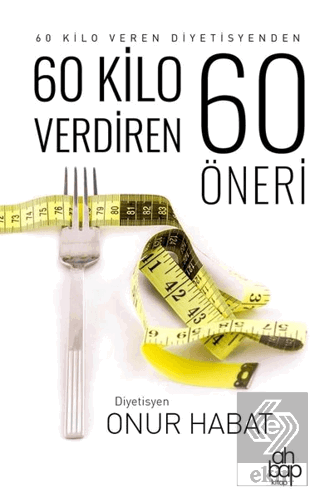 60 Kilo Verdiren 60 Öneri