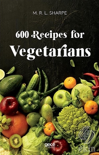 600 Recipes For Vegetarians