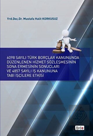 6098 Sayılı Türk Borçlar Kanununda Düzenlenen Hizm