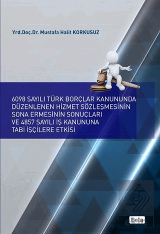 6098 Sayılı Türk Borçlar Kanununda Düzenlenen Hizm