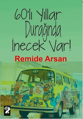 60\'lı Yıllar Durağında İnecek Var!