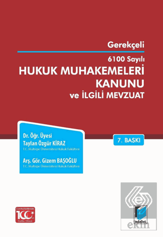 6100 Sayılı Hukuk Muhakemeleri Kanunu ve İlgili Me