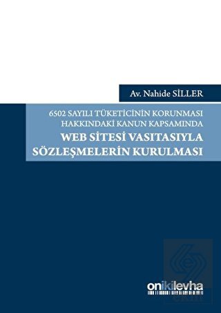 6502 Sayılı Tüketicinin Korunması Hakkındaki Kanun