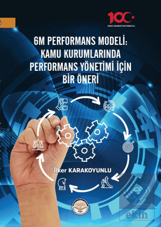 6M Performans Modeli: Kamu Kurumlarında Performans