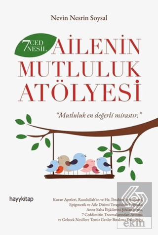 7 Ced 7 Nesil Ailenin Mutluluk Atölyesi