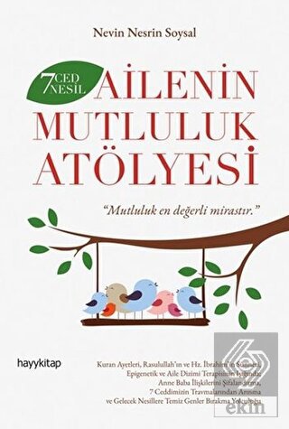 7 Ced 7 Nesil Ailenin Mutluluk Atölyesi