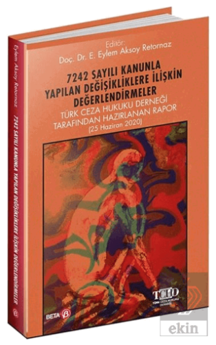 7242 Sayılı Kanunla Yapılan Değişikliklere İlişkin