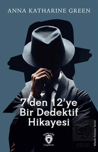 7'Den 12'Ye Bir Dedektif Hikayesi