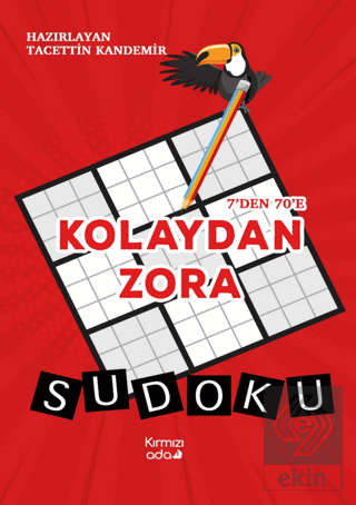 7'den 70'e Kolaydan Zora Sudoku