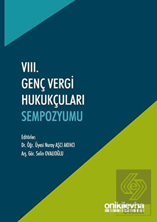 8. Genç Vergi Hukukçuları Sempozyumu