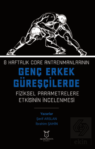 8 Haftalık Core Antrenmanlarının Genç Erkek Güreşç