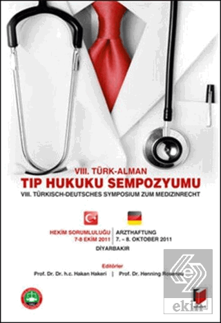 8. Türk - Alman Tıp Hukuku Sempozyomu