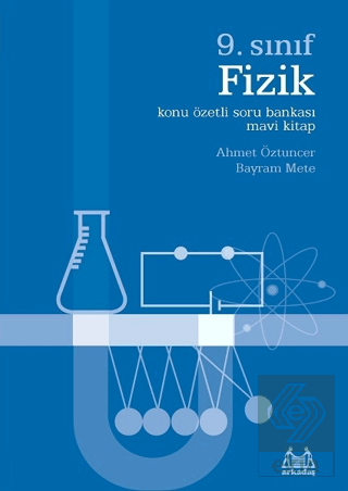 9. Sınıf Fizik Konu Özetli Soru Bankası - Mavi Kit