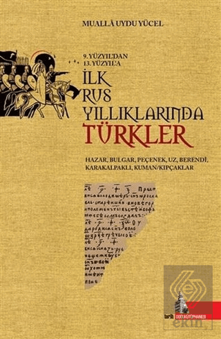 9.Yüzyıl\'dan 13.Yüzyıl\'a İlk Rus Yıllıklarında Tür