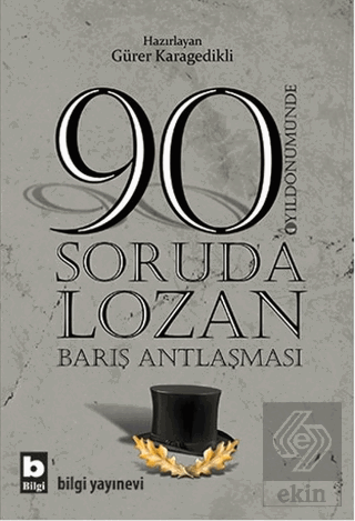 90 Soruda Lozan Barış Antlaşması