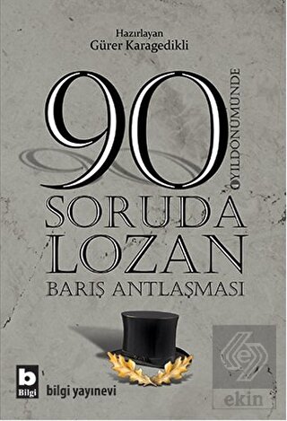 90 Soruda Lozan Barış Antlaşması