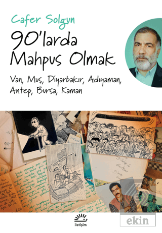 90\'larda Mahpus Olmak