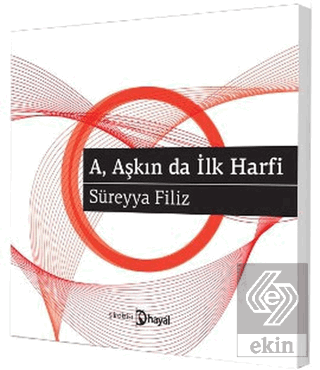 A, Aşkın da İlk Harfi