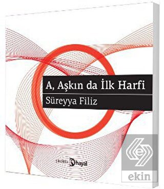 A, Aşkın da İlk Harfi