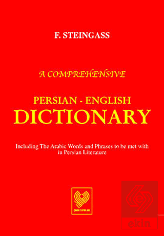 A Comprehensive Persian - English Dictionary (Fars