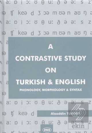 A Contrastive Study on Turkish and English