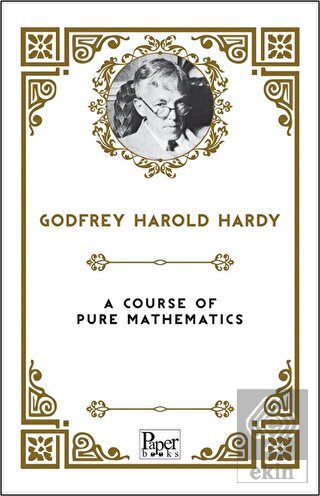 A Course of Pure Mathematics