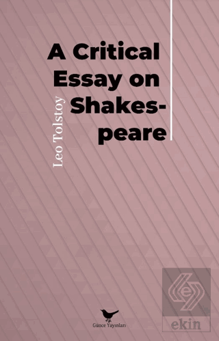 A Critical Essay on Shakespeare