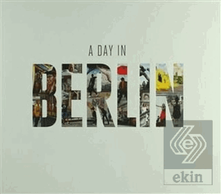 A Day In Berlin