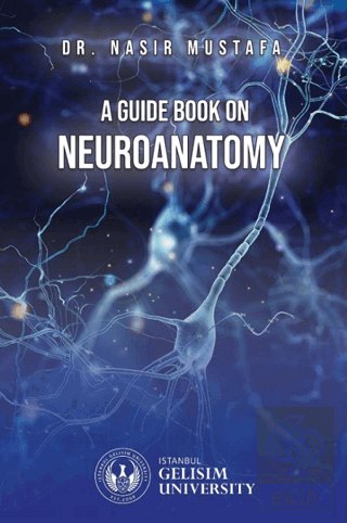 A Guide Book on Neuroanatomy