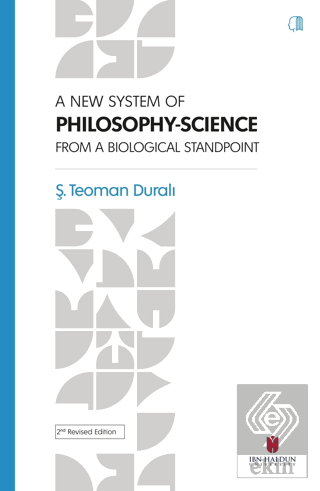 A New System Of Philosophy-Science From The Biolog