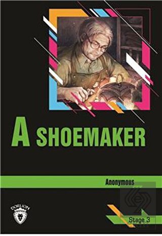 A Shoemaker Stage 3 (İngilizce Hikaye)