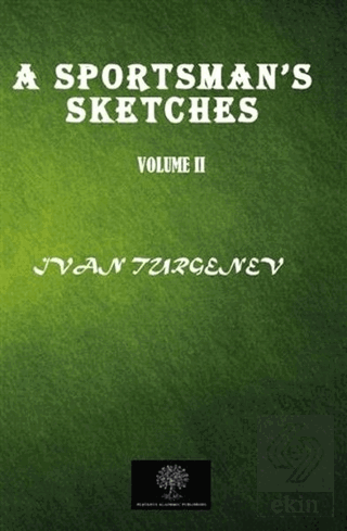 A Sportsman\'s Sketches Vol 2