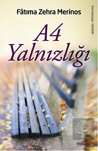 A4 Yalnızlığı