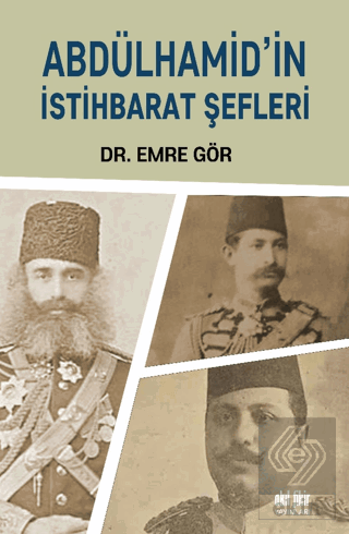 Abdülhamid'in İstihbarat Şefleri