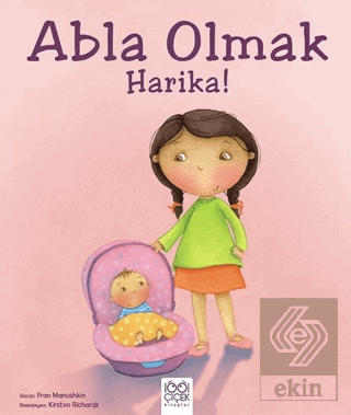 Abla Olmak Harika!