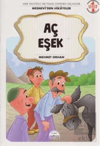 Aç Eşek - 1. Sınıf Mesneviden Hikayeler