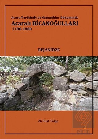 Acara Tarihinde ve Osmanlılar Döneminde Acaralı Bi