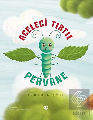 Aceleci Tırtıl Pervane