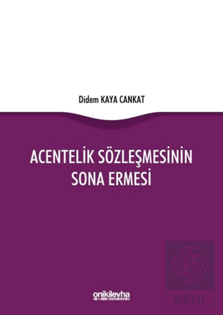 Acentelik Sözleşmesinin Sona Ermesi