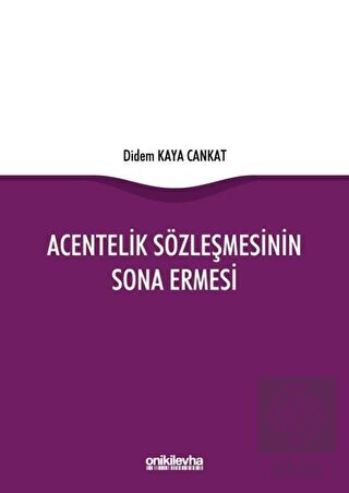 Acentelik Sözleşmesinin Sona Ermesi