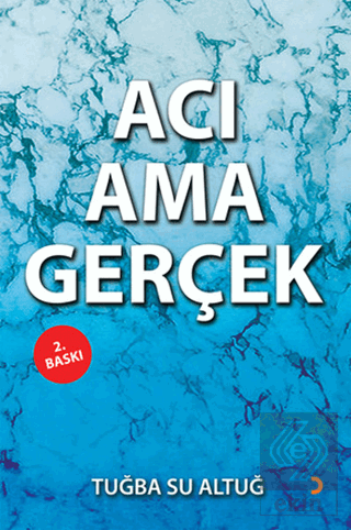 Acı Ama Gerçek