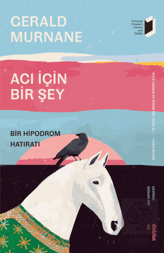 Acı İçin Bir Şey - Bir Hipodrom Hatıratı