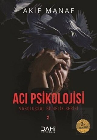 Acı Psikolojisi - Varoluşsal Bilgelik Serisi 2