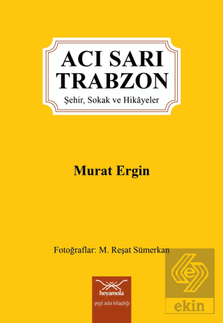 Acı Sarı Trabzon