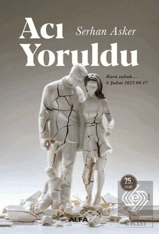 Acı Yoruldu