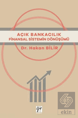 Açık Bankacılık Finansal Sistemin Dönüşümü