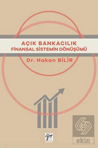 Açık Bankacılık Finansal Sistemin Dönüşümü