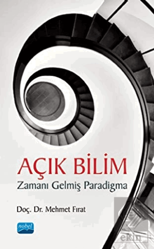 Açık Bilim Zamanı Gelmiş Paradigma